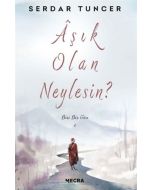 Aşık Olan Neylesin?