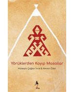 Yörüklerden Kayıp Masallar