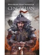 Karanlıkları Yıkan İmparator Cengiz Han