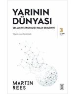 Yarının Dünyası - Gelecekte İnsanlığı Neler Bekliyor?