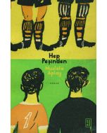 Hep Peşinden