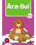 Ara - Bul (2 Yaş)