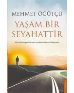 Yaşam Bir Seyahattir