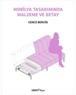 Mobilya Tasarımında Malzeme ve Detay