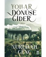 Yollar Dönüşe Gider
