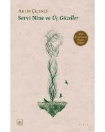 Servi Nine ve Üç Güzeller