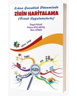 Erken Çocukluk Döneminde Zihin Haritalama (Örnek Uygulamalarla)