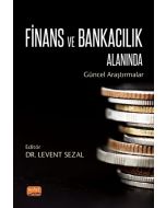 Finans ve Bankacılık Alanında Güncel Araştırmalar