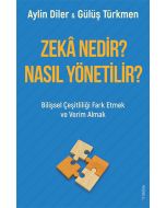 Zeka Nedir? Nasıl Yönetilir?