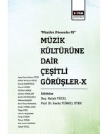 Müzik Kültürüne Dair Çeşitli Görüşler - 10