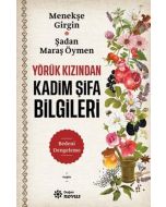 Yörük Kızından Kadim Şifa Bilgileri