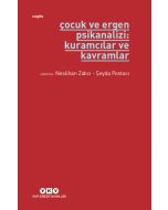 Çocuk ve Ergen Psikanalizi: Kuramcılar ve Kavramlar