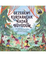 Gezegeni Kurtaracak Kadar Büyüdüm