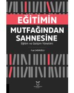 Eğitimin Mutfağından Sahnesine