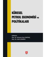 Küresel Petrol Ekonomisi ve Politikalar