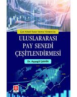 Çok Kriterli Karar Verme Yöntemi ile Uluslararası Pay Senedi Çeşitlendirmesi