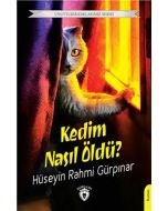 Kedim Nasıl Öldü?