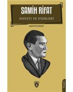 Samih Rifat - Hayatı ve Eserleri