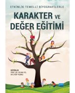 Etkinlik Temelli Biyografilerle Karakter ve Değer Eğitimi