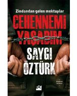 Cehennemi Yaşadım