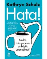 Hata! - Neden Hata Yapmak En Büyük Yeteneğimiz?