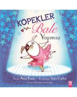 Köpekler Bale Yapmaz