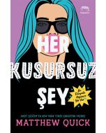 Her Kusursuz Şey