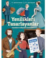 Yenilikleri Tasarlayanlar ve Onların Efsanevi Buluşları