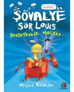 Şövalye Sör Louis - Dehşetengiz Macera