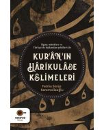 Kur’an’ın Harikulade Kelimeleri