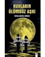 Ruhların Ölümsüz Aşkı