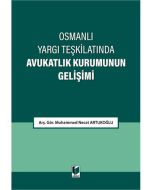 Osmanlı Yargı Teşkilatında Avukatlık Kurumunun Gelişimi