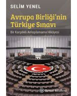 Avrupa Birliği’nin Türkiye Sınavı