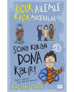 Uçuk Ailemle Kaçık Maceralar 5 - Sona Kalan Dona Kalır! 