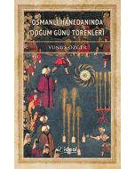 Osmanlı Hanedanında Doğum Günü Törenleri