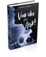 Vurdu ve Aşk! - 1 (Ciltli)