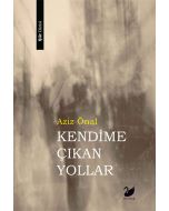 Kendime Çıkan Yollar