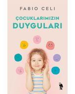 Çocuklarımızın Duyguları