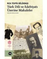 Türk Dili ve Edebiyatı Üzerine Makaleler
