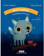 Kurt Luplup Karanlıktan Korkuyor