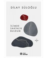 İçimde Sakinlik Buldum