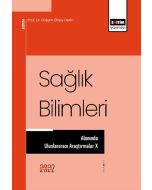 Sağlık Bilimleri Alanında Uluslararası Araştırmalar X