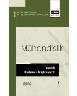 Mühendislik Alanında Uluslararası Araştırmalar VII