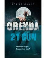 Orenda - 21 Gün