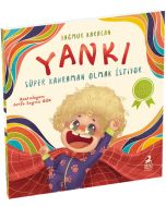 Yankı Süper Kahraman Olmak İstiyor