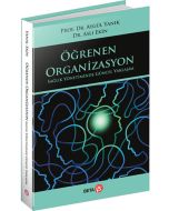 Öğrenen Organizasyon Sağlık Yönetiminde Güncel Yaklaşım