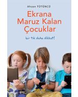 Ekrana Maruz Kalan Çocuklar