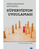 Psikoterapistin Eğitiminde Süpervizyon Uygulaması
