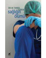 Sağlığın Ölümü
