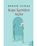 Kapı İçeriden Açılır